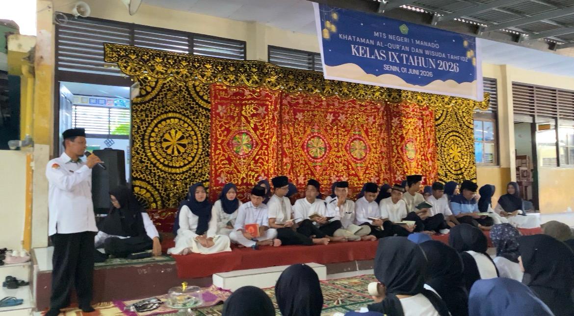 Khataman Al-Qur'an dan Wisuda Tahfiz Warnai Penutupan Pendidikan Peserta Didik Kelas IX MTs Negeri 1 Manado